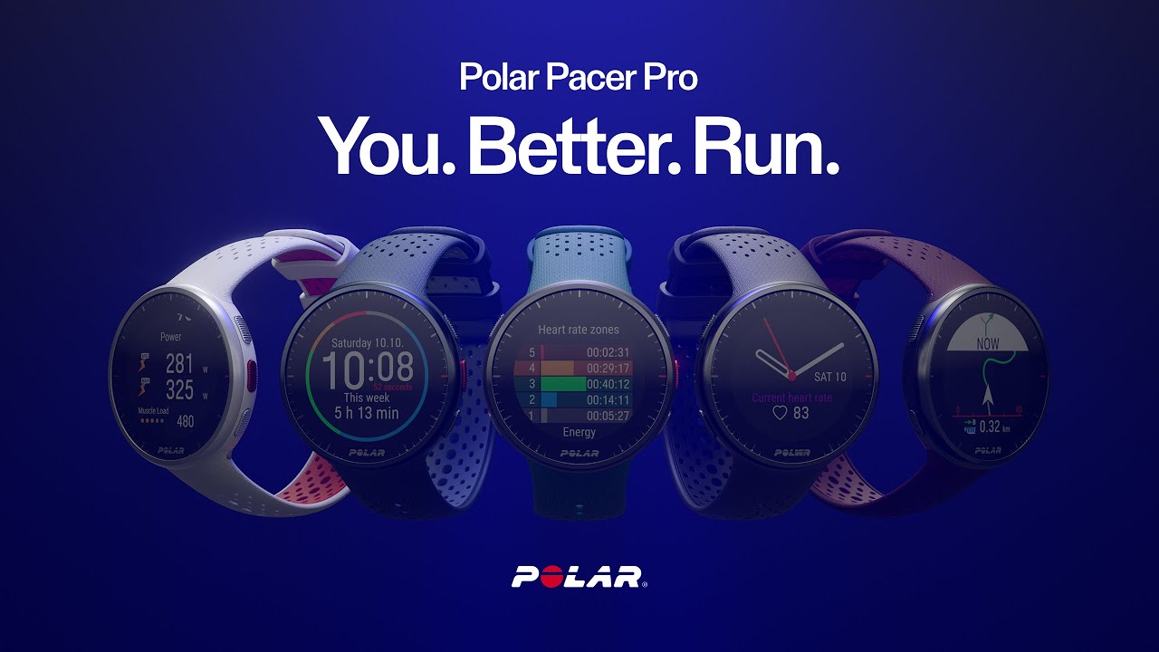 Polar Pacer Pro  You. Better. Run. 