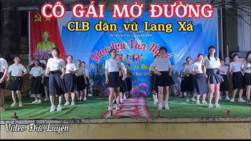 Cô gái mở đường| CLB dân vũ Lang Xá|Giao lưu văn nghệ dân vũ 8/3 xã Mỹ Tiến