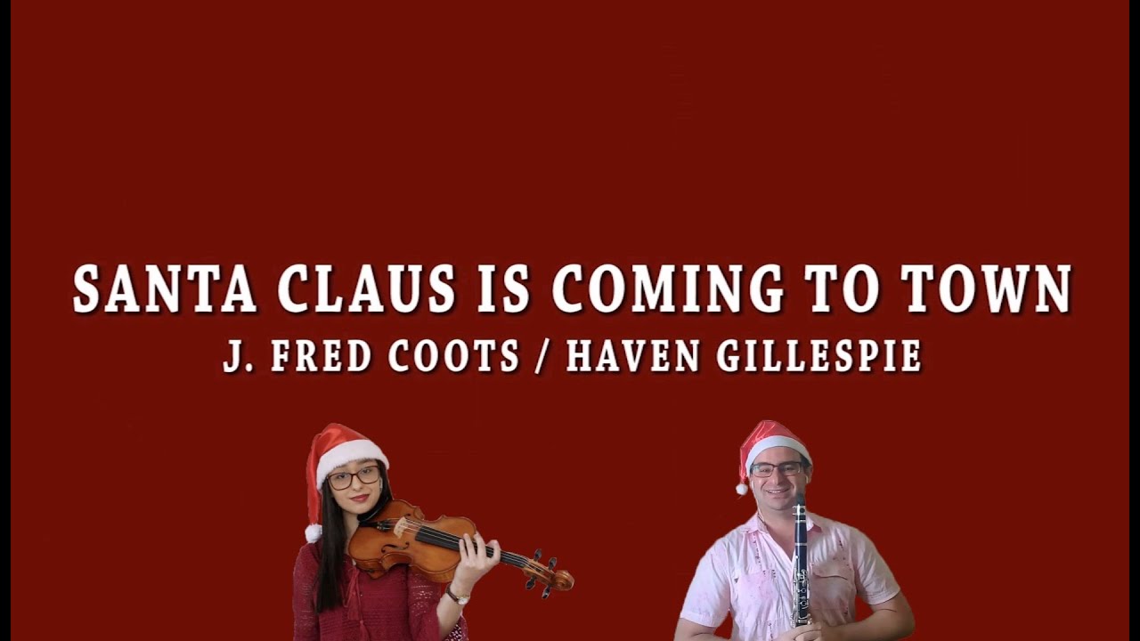 SANTA CLAUS IS COMING TO TOWN – J. Fred Coots e Haven Gillespie - YouTube