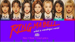 Billlie - RING ma Bell (what a wonderful world) LYRICS COLOR CODED [HAN   RM   ENG]