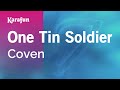 One Tin Soldier - Coven | Karaoke Version | KaraFun