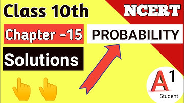 Chapter 15 maths Probability class 10th |A1students