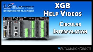 Circular Interpolation - LS Electric XGB PLC from AutomationDirect