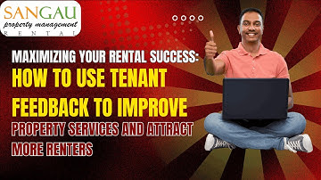 Maximizing Rental Success: Using Tenant Feedback to Improve Services and Attract Renters