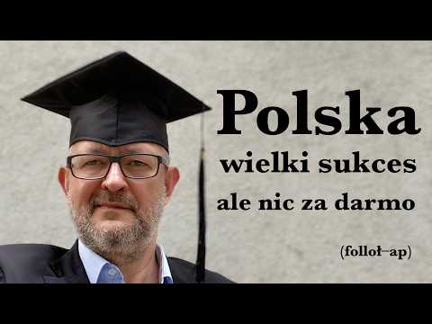 Poland – a great success, but nothing comes for free