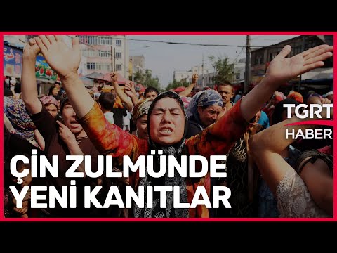 Çin'in Uygur Türklerine Zulmünün Yeni Kanıtları Ortaya Çıktı!