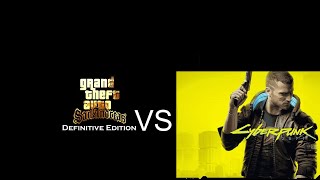 GTA San Andreas Definitive Edition VS Cyberpunk 2077