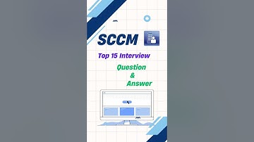 SCCM Interview Question and answers #sccm #sccminterview