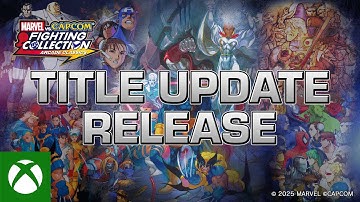 MARVEL vs. CAPCOM Fighting Collection: Arcade Classics - Title Update Trailer