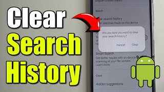 How to Clear Search History on Android Phone (Best Method)