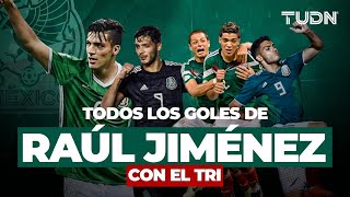 ¡A UN AÑO DEL ÚLTIMO! Los grandes goles de Raúl Jiménez con el TRI | TUDN