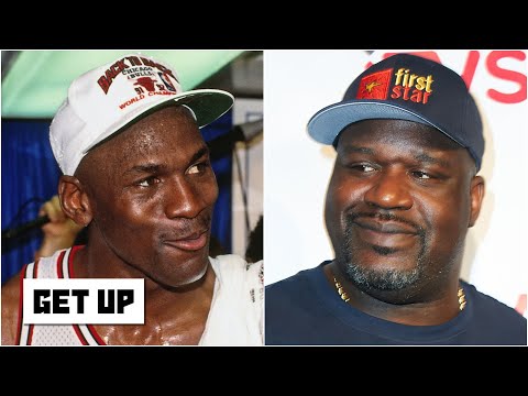 Shaq says MJ would average 45 and he would be the most dominant player in today's NBA | Get Up