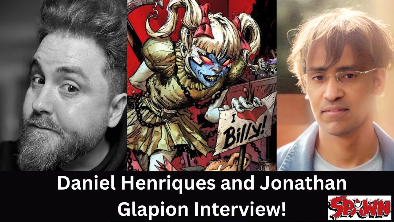 Daniel Henriques and Jonathan Glapion Interview! #spawn #imagecomics ...