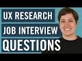 5 Questions You'll Be Asked In Your UX Research Job Interview