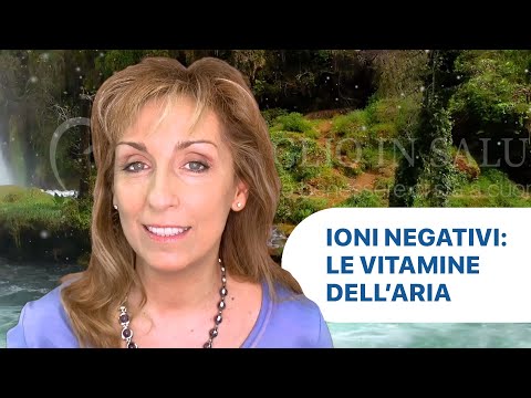 Ioni negativi: le vitamine dell&rsquo;aria