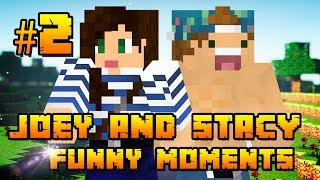 JOEY AND STACY: FUNNY MOMENTS! (PART 2)