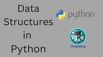 Data Structures in Python - List, Tuple, Set and Dictionary | Free Coding