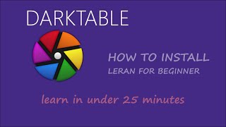 DARKTABLE TUTORIAL: INSTALLATION PROCESS & LEARN DARKTABLE FOR BEGINNER screenshot 5