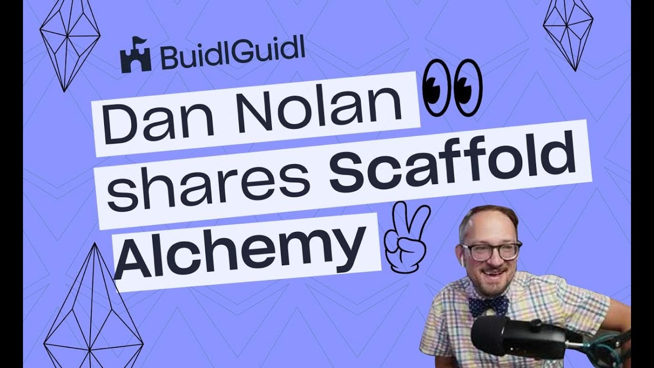 📡 Dan Nolan shares Scaffold Alchemy! A new tool for building onchain apps quickly!!