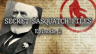 The Secret Sasquatch Files - Episode 2