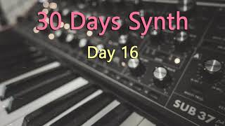 30 Days Synth — Day 16