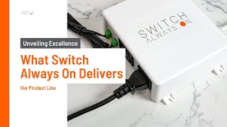 What Makes Switch Always On the LEADERS in Remote Power Control