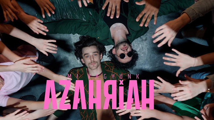 Mi Vagyunk Azahriah - Hivatalos előzetes