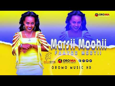 Faayoo Mootii MARSII MOOHII New Oromo Music HD 2022 Official Video