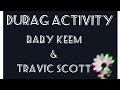 download Baby Keem u0026 Travis Scott - Durag Activity (Lyrics) - IM Lyrics download Baby Keem u0026 Travis Scott - Durag Activity (Lyrics) - IM Lyrics