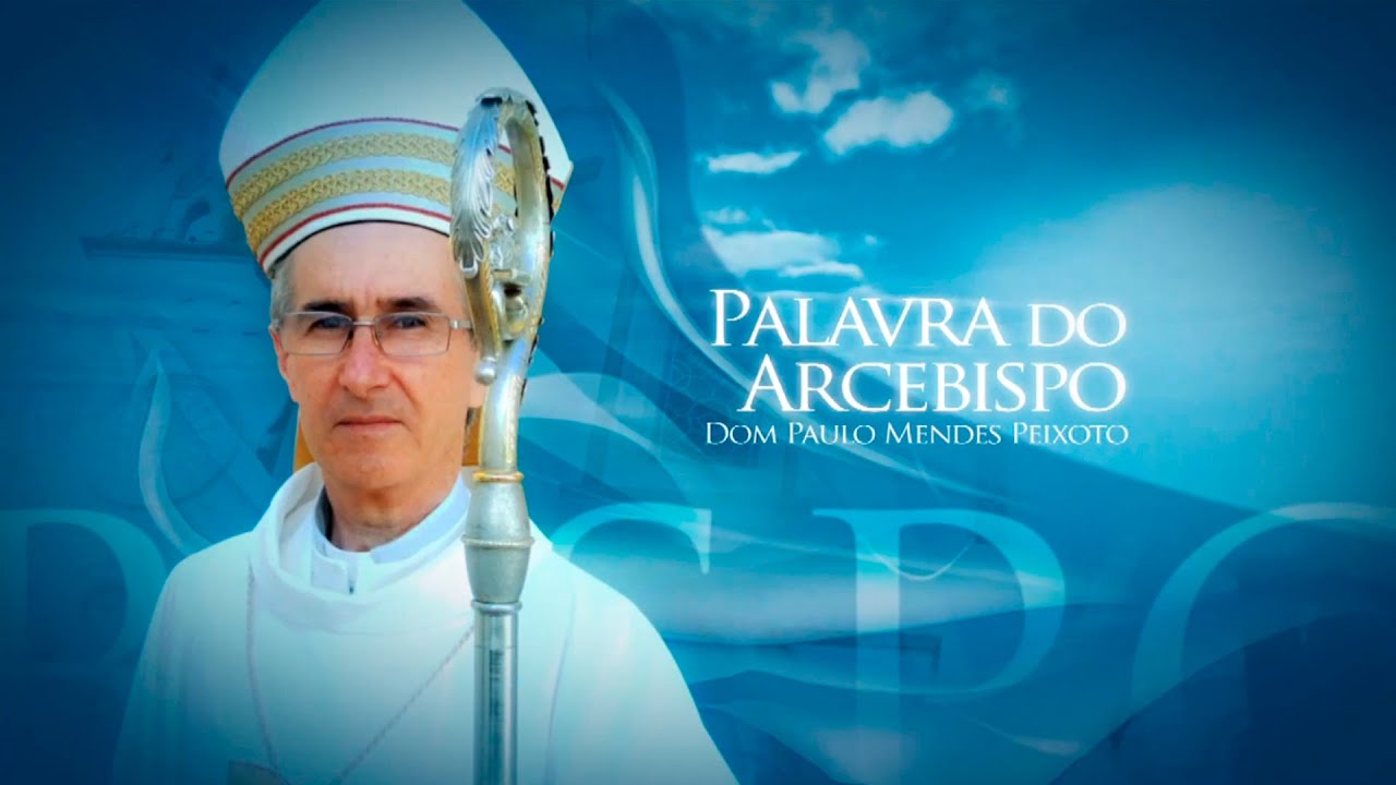 Palavra do Arcebispo REDE VIDA