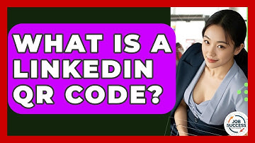 What Is A LinkedIn QR Code? - Job Success Network