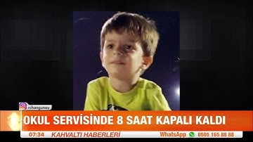 Serviste Unutulan Alperen Hayatını Kaybetti - 17 Ağustos 2017