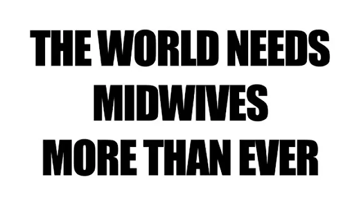 Midwifery - Positive Perceptions
