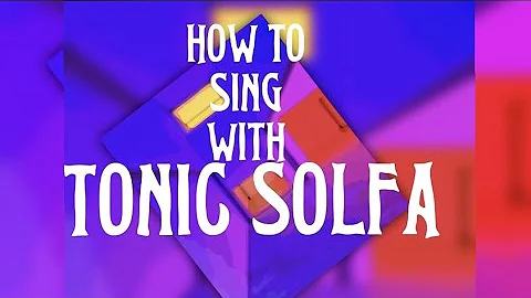 Singing with Tonic Solfa (Part 1 )  Niran Obasa / Elizabeth