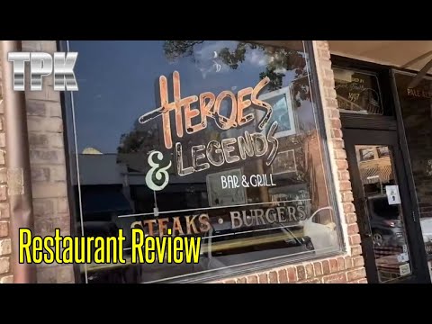 Heroes & Legends Bar & Grill | Restaurant Review