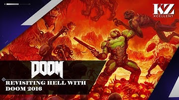 Preparing for Dark Ages by Revisiting Doom 2016 |🔴KZXcellent Live