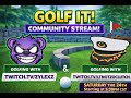 | Golf It | COMMUNITY DAY! |