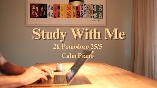 2-HOUR STUDY WITH ME | 🎹 Calm Piano Music | 25\/5 Pomodoro Timer | Minimalistic Study Set Up
