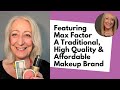 Featuring Max Factor - A Traditional, High Quality and Affordable Makeup Brand