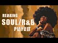 Best soulrb playlist  songs when you searching for peace of mind  relaxing soul music
