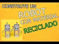 Robot casero con material reciclado
