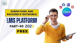 Admin Panel And Backend if IshtWorld Lms Platform || 2025
