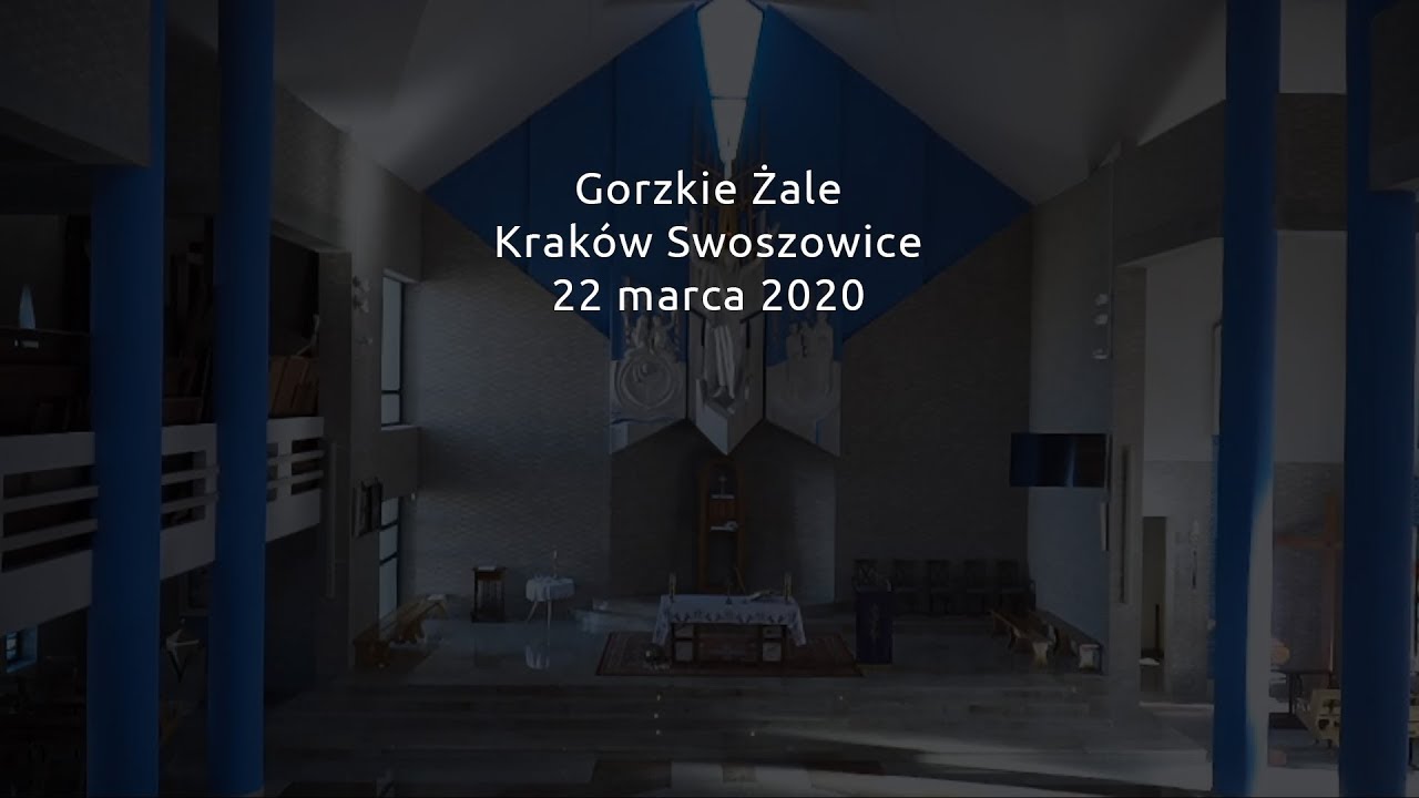 Gorzkie Żale + Msza Święta  22.03.2020