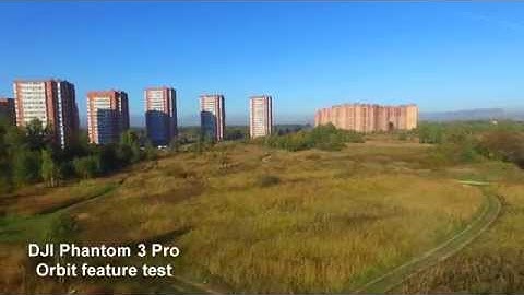 DJI Phantom 3 Pro Orbit Feature Test