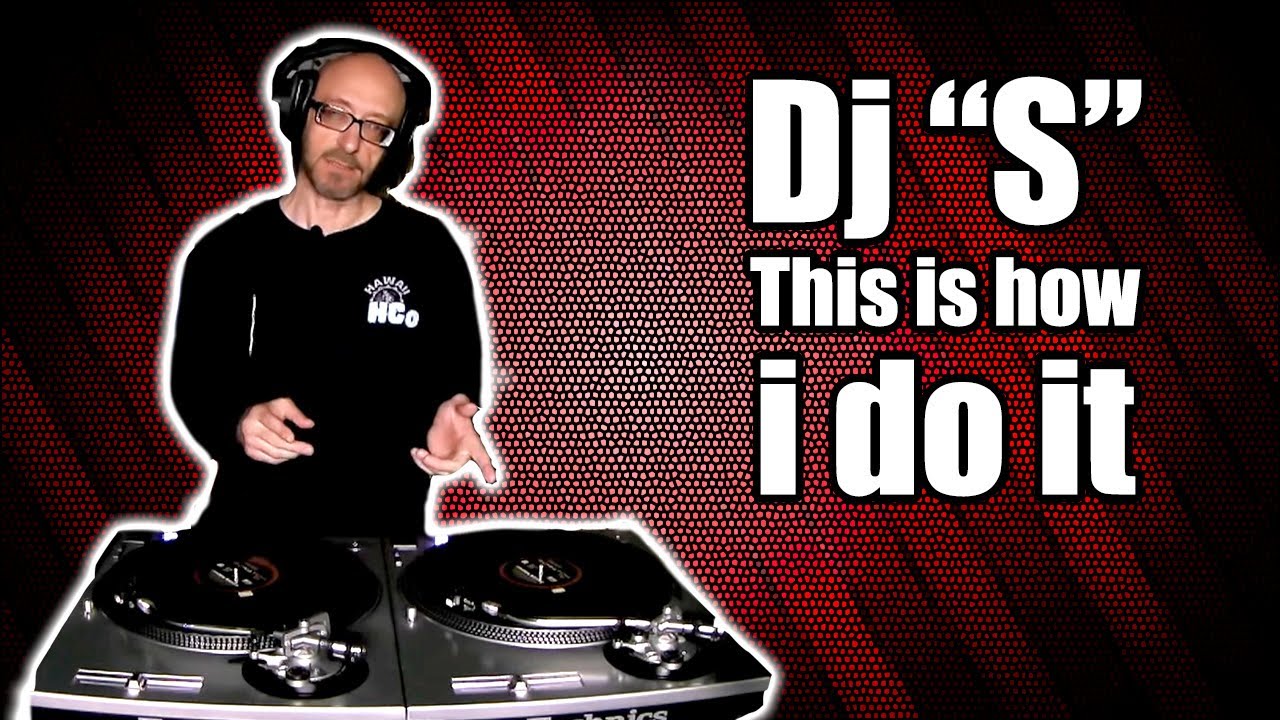 Dj ''S'' This Is How I Do It (Digital Vinyl System) YouTube