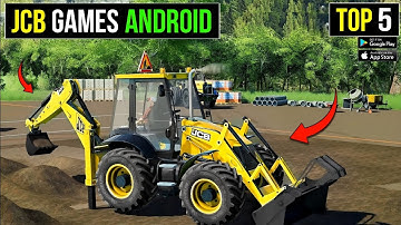 TOP 5 REALISTIC OPEN WORLD JCB GAMES 2023 ll Best jcb games for android offline games