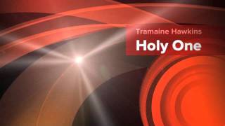 Holy One - Tramaine Hawkins(MUSIC ONLY) chords