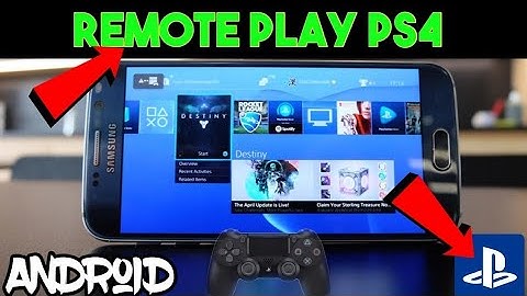 Remote Play PS4 Games To Any Android Devices