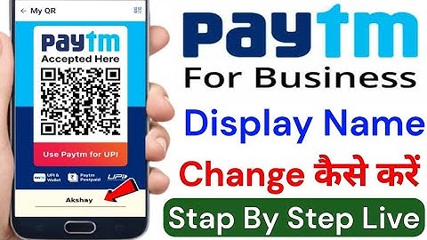 Paytm For Business Display Name Change Kaise Kare ! How To Change Display Name In Paytm