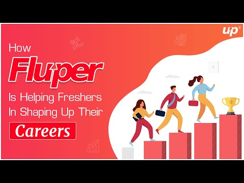 How Fluper Is Helping Freshers In Shaping Up Their Careers?